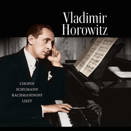 Vladimir Horowitz: Chopin / Schumann / Rachmaninoff / Liszt ( Vinyl )