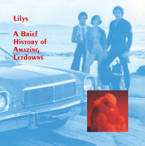 Lilys: A Brief History Of Amazing Letdowns ( Vinyl )