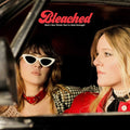 Bleached: Don't You Think You've Had Enough? ( Vinyl )