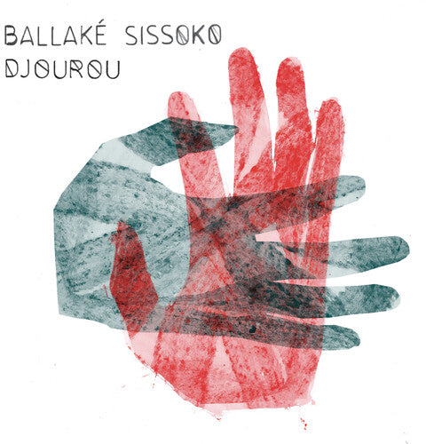 Ballake Sissoko: Djourou ( Vinyl )