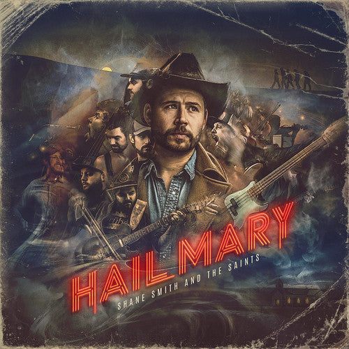 Shane Smith & the Saints: Hail Mary ( Vinyl )