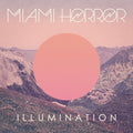 Miami Horror: Illumination ( Vinyl )