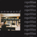 Unwound: Repetition ( Vinyl )