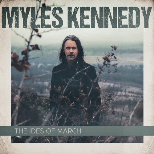 Myles Kennedy: The Ides Of March (2LP Gatefold) ( Vinyl )