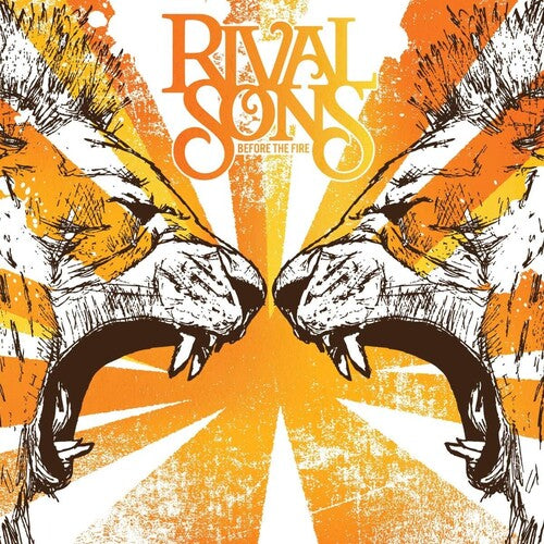 Rival Sons: Before The Fire ( Vinyl )