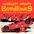 The Mighty Mighty Bosstones: When God Was Great (Yellow Vinyl) ( Vinyl )