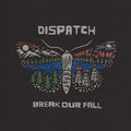 Dispatch: Break Our Fall ( Vinyl )