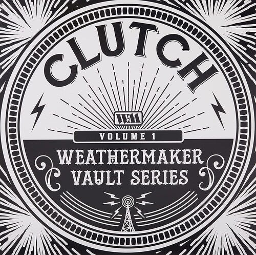 Clutch: The Weathermaker Vault Series 1 ( Vinyl )
