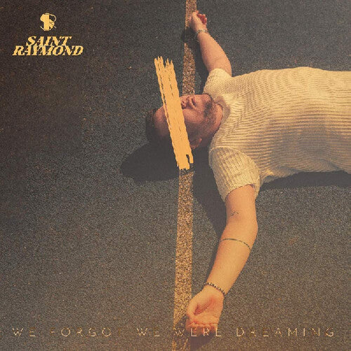 Saint Raymond: We Forgot We Were Dreaming ( Vinyl )
