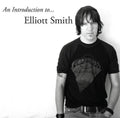 Elliott Smith: An Introduction to Elliott Smith ( Vinyl )