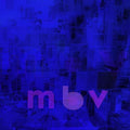 My Bloody Valentine: M B V ( Vinyl )