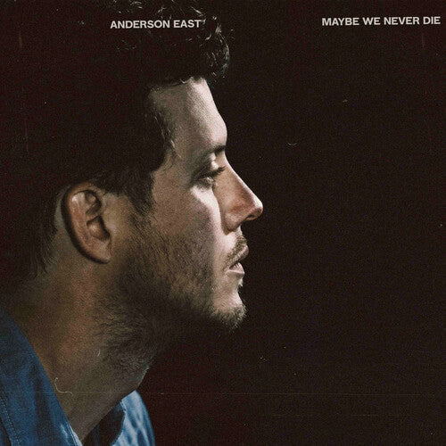 Anderson East: Maybe We Never Die ( Vinyl )