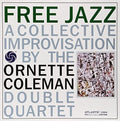 Ornette Coleman: Free Jazz ( Vinyl )