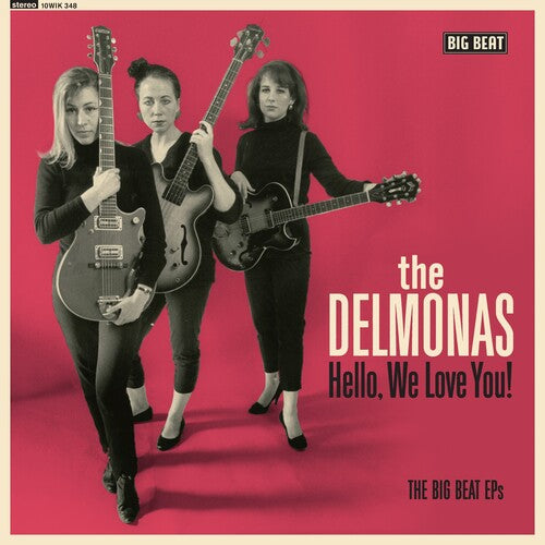 Delmonas: Hello, We Love You! The Big Beat EPs (10-inch Vinyl) ( Vinyl )