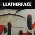 Leatherface: Mush ( Vinyl )