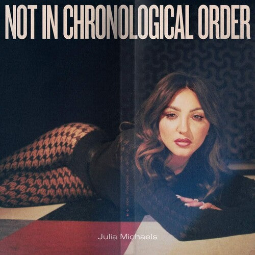 Julia Michaels: Not In Chronological Order ( Vinyl )