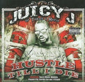 Juicy J: Hustle Till I Die ( Vinyl )