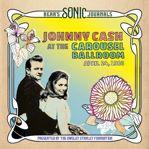Johnny Cash: Bear's Sonic Journals: Johnny Cash, At the Carousel Ballroom, April 24 1968 ( Vinyl )
