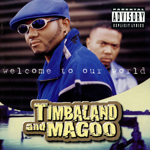 Timbaland & Magoo: Welcome to Our World ( Vinyl )