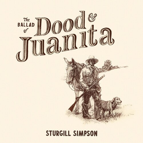 Sturgill Simpson: The Ballad of Dood & Juanita ( Vinyl )