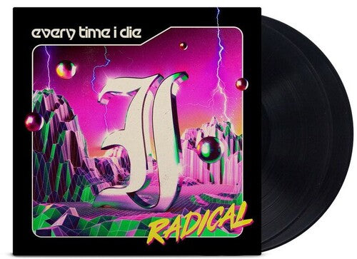 Every Time I Die: Radical ( Vinyl )