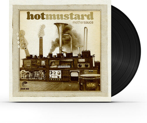 Hot Mustard: Mother Sauce ( Vinyl )