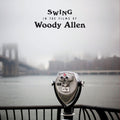Various Artists: Swing In The Films Of Woody Allen / Various [Limited 180-Gram Vinyl] ( Vinyl )
