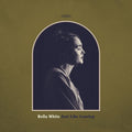 Bella White: Just Like Leaving ( Vinyl )
