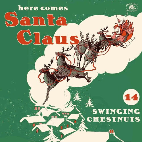 Various Artists: Here Comes Santa Claus: 14 Swinging Chestnuts (Various Artists) ( Vinyl )