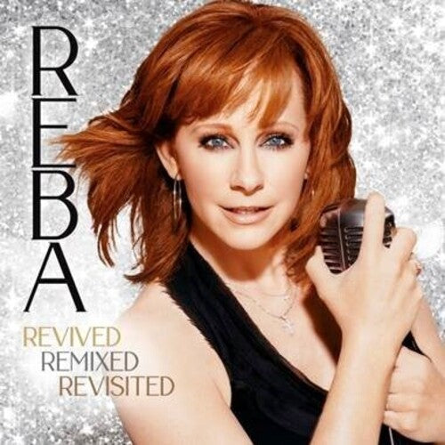 Reba McEntire: REBA- Revived Remixed Revisited ( Vinyl )