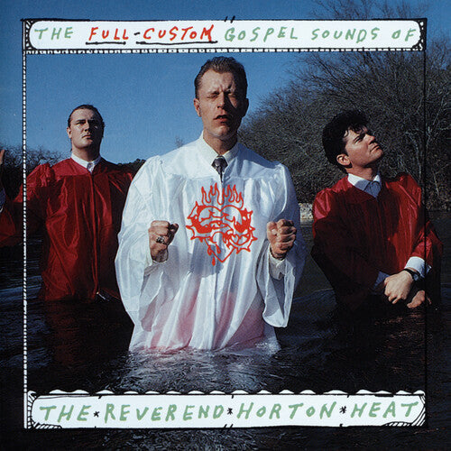 The Reverend Horton Heat: The Full Custom Gospel Sounds Of... (Coke Bottle Clear Vinyl) ( Vinyl )