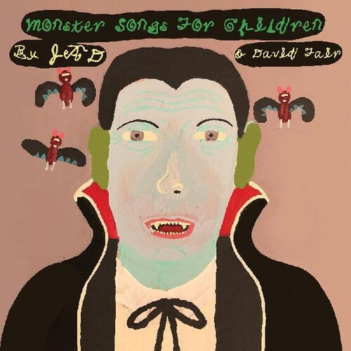 Jad Fair & David: Monster Songs For Children ( Vinyl )