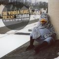 The Wonder Years: Suburbia I've Given You All and Now I'm Nothing ( Vinyl )