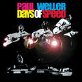 Paul Weller: Days Of Speed ( Vinyl )