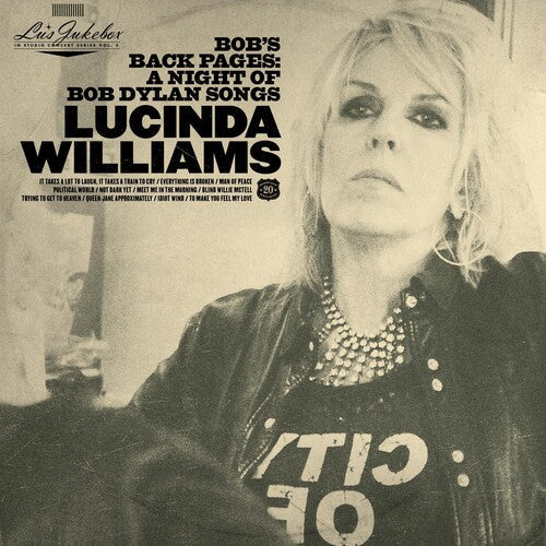 Lucinda Williams: Lu's Jukebox Vol. 3: Bob's Back Pages: A Night of Bob Dylan Songs ( Vinyl )