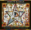 Steve Earle: I'll Never Get Out Of This World Alive ( Vinyl )