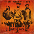 The Mighty Diamonds: Better Days ( Vinyl )