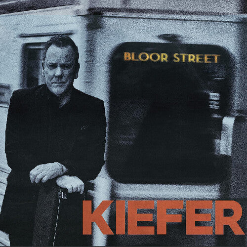 Kiefer Sutherland: Bloor Street ( Vinyl )