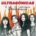 Ultrasonicas: Yo Fui Una Adolescente Terrosatanica ( Vinyl )
