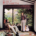 Elia & Elizabeth: Elia Y Elizabeth ( Vinyl )