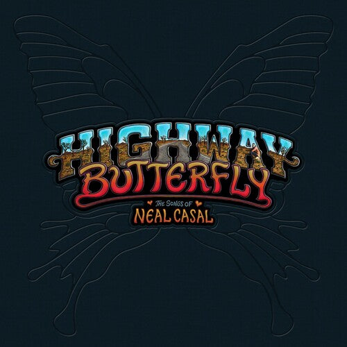 Various Artists: Highway Butterfly: Songs Of Neal Casal (Various Artists) ( Vinyl )