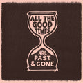 Welch, Gillian / Rawlings, David: All The Good Times ( Vinyl )