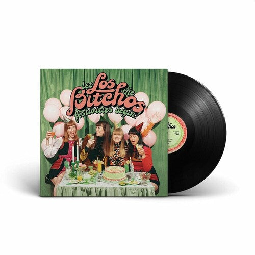 Los Bitchos: Let The Festivities Begin! ( Vinyl )