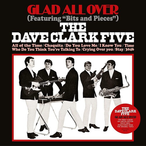 The Dave Clark Five: Glad All Over ( Vinyl )