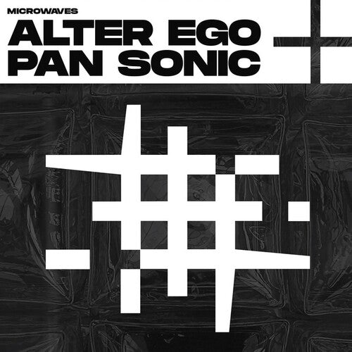 Alter Ego / Pan Sonic: Microwaves ( Vinyl )