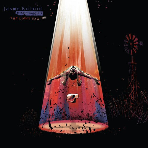 Jason Boland & the Stragglers: The Light Saw Me ( Vinyl )