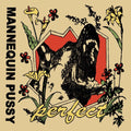 Mannequin Pussy: Perfect Ep ( Vinyl )