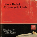 Black Rebel Motorcycle Club: Specter At The Feast ( Vinyl )