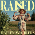 Hailey Whitters: Raised ( Vinyl )