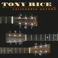Tony Rice: California Autumn ( Vinyl )